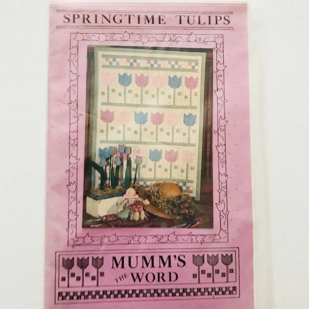 Mumm's The Word SPRINGTIME TULIPS Floral Wall Decor Quilt Pattern Uncut 1986